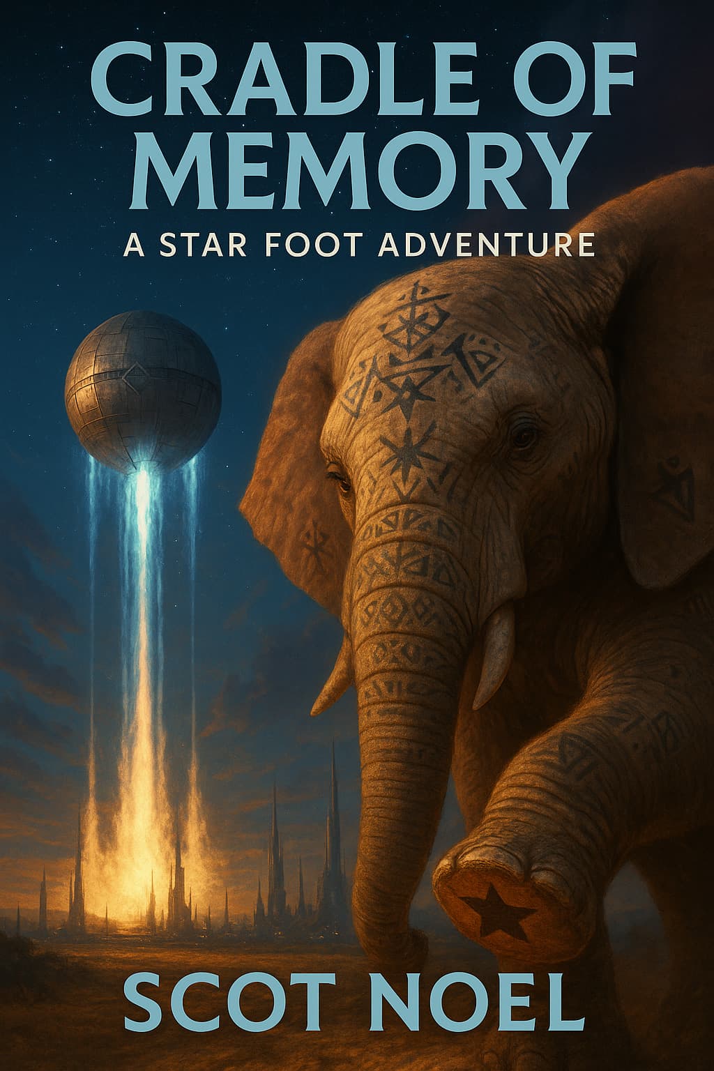 Cradle of Memory book cover by Scot Noel, featuring a tattooed elephant before an ancient city with a glowing sphere